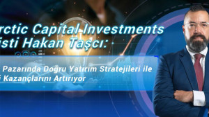 Antarctic Capital Investments Analisti Hakan Taşcı: Türkiye Pazarında Doğru Yatırım Stratejileri ile Müşteri Kazançlarını Artırıyor Antarctic Capital Investments Analisti Hakan Taşcı: Türkiye Pazarında Doğru Yatırım Stratejileri ile Müşteri Kazançlarını Artırıyor